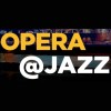 Opera@Jazz