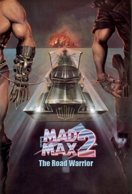 Безумный Макс-2: Воин дорог